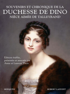 cover image of Souvenirs et chronique de la duchesse de Dino, nièce aimée de Talleyrand